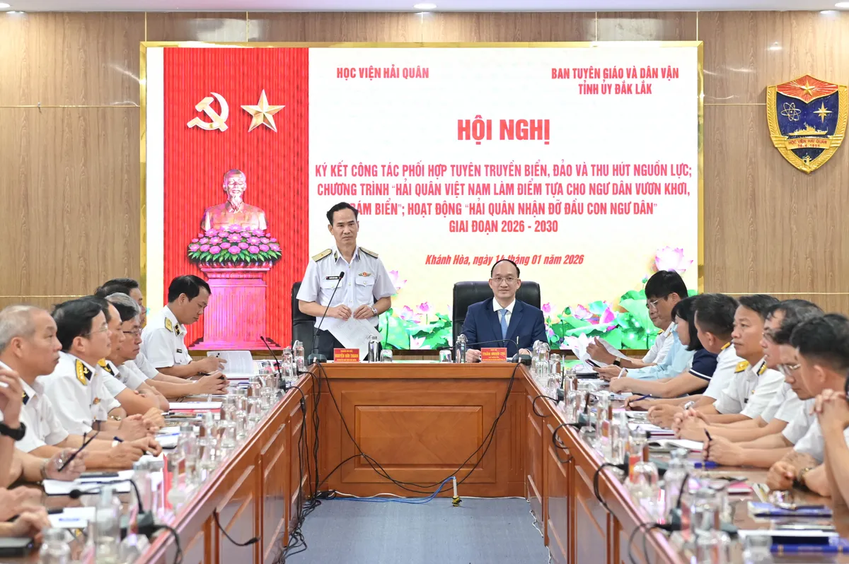 Học viện Hải qu&acirc;n v&agrave; tỉnh Đắk Lắk k&yacute; kết phối hợp tuy&ecirc;n truyền biển, đảo giai đoạn 2026 &ndash; 2030 - Ảnh 1.