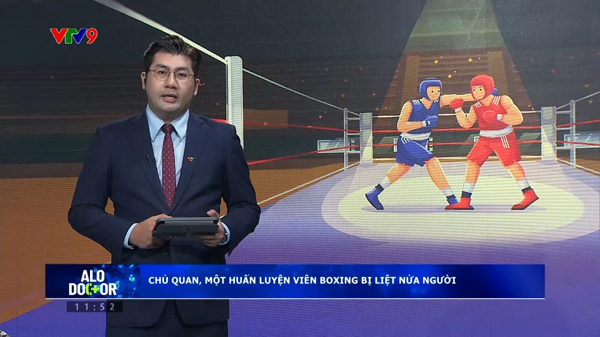 Alo Doctor (17/01/2026): Chủ quan, một huấn luyện viên boxing bị liệt nửa người