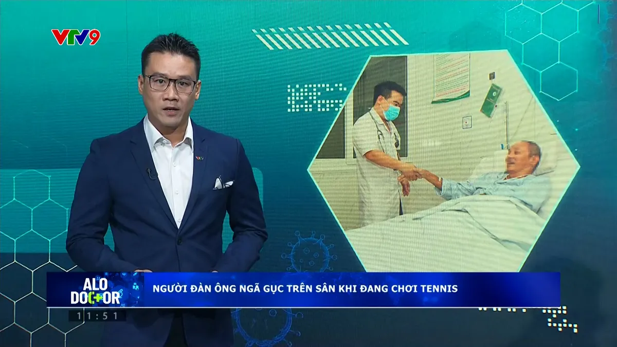 Alo Doctor (21/01/2026): Người đàn ông đổ gục trên sân khi đang chơi tennis