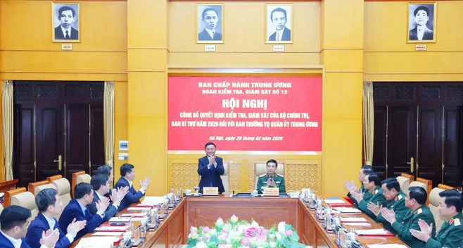 C&ocirc;ng bố quyết định kiểm tra, gi&aacute;m s&aacute;t đối với Ban Thường vụ Qu&acirc;n ủy Trung ương - Ảnh 2.