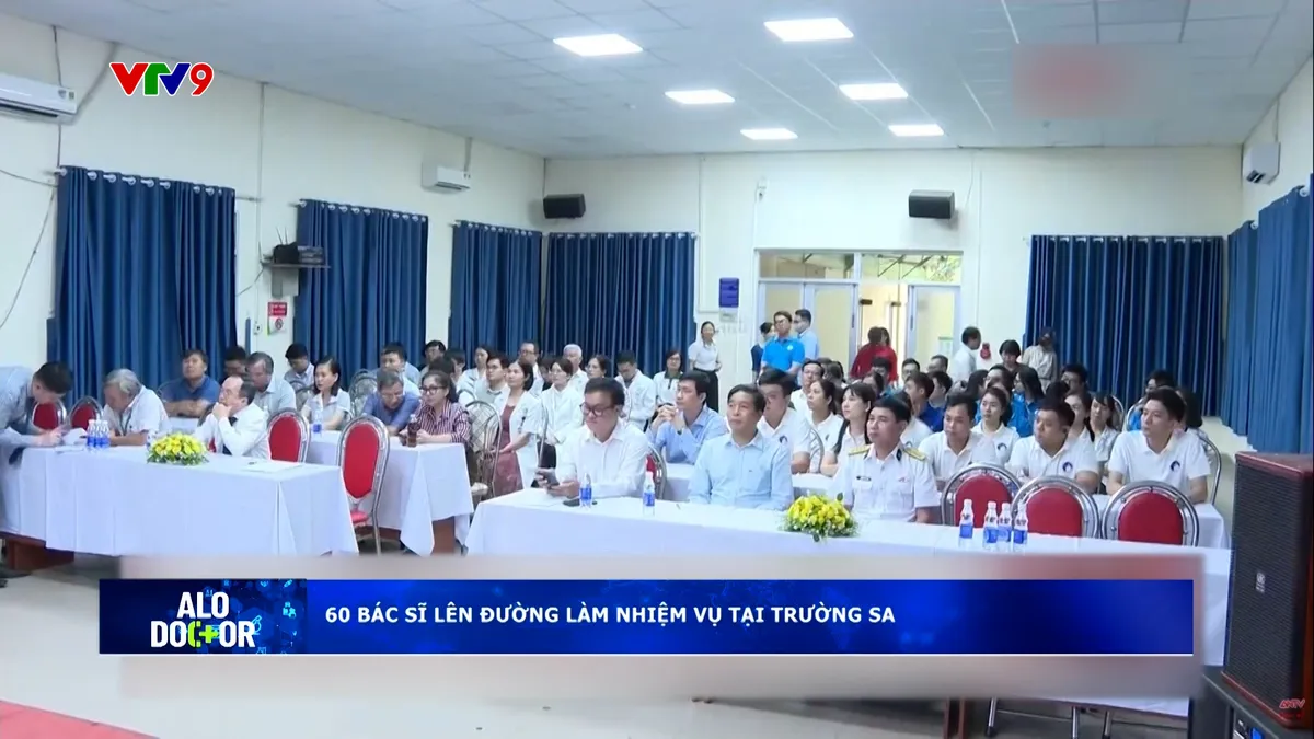 Alo Doctor (15/3/2026): 60 Bác sĩ lên đường làm nhiệm vụ tại Trường Sa