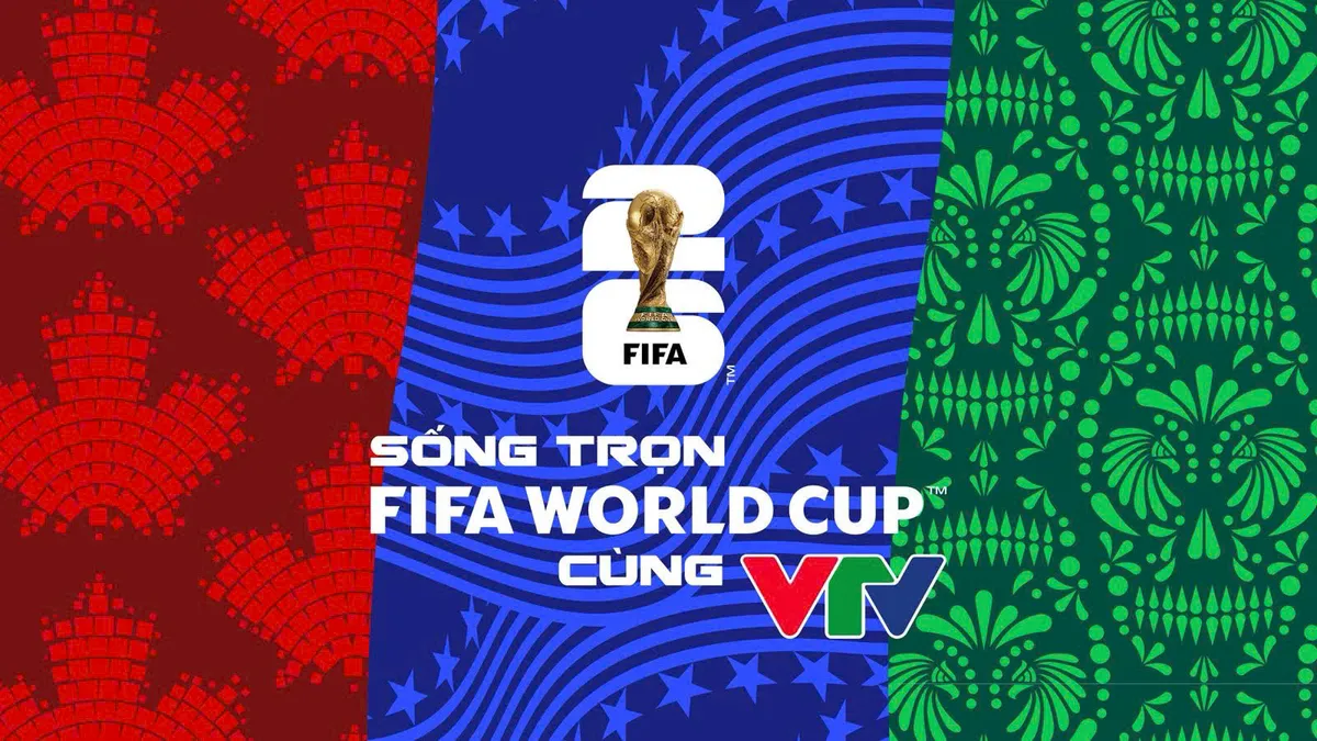 VTV và hành trình mang FIFA World Cup 2026™ về Việt Nam: Lời khẳng định của Đài Truyền hình Quốc gia- Ảnh 3. VTV và hành trình mang FIFA World Cup 2026™ về Việt Nam: Lời khẳng định của Đài Truyền hình Quốc gia- Ảnh 3.