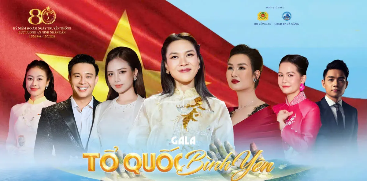 Gala "Tổ quốc b&igrave;nh y&ecirc;n" THTT 20h10 ng&agrave;y 02.5 quy tụ d&agrave;n nghệ sĩ nổi tiếng tham gia- Ảnh 10.