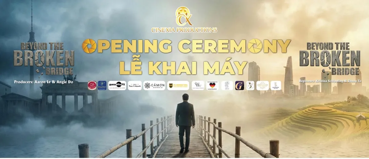 "Beyond The Broken Bridge" - Hành trình điện ảnh kết nối nguồn cội Việt Nam với thế giới - Ảnh 1.
