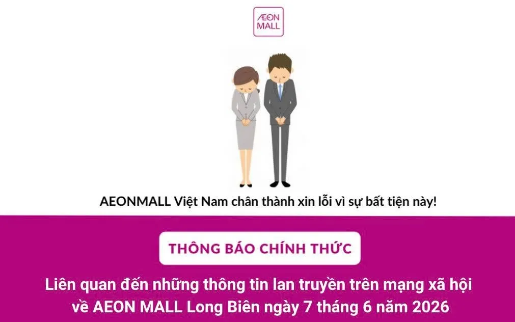 Thông báo xin lỗi được AEON Mall Long Biên đăng tải ngày 9/6 sau vụ việc gây xôn xao dư luận. Ảnh: AEON Mall Long Biên.
