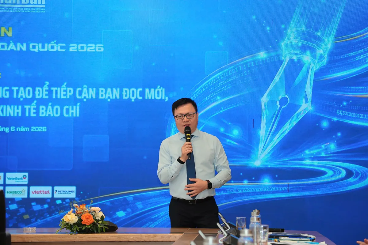 Đổi mới s&aacute;ng tạo để tiếp cận bạn đọc v&agrave; ph&aacute;t triển kinh tế b&aacute;o ch&iacute; trong kỷ nguy&ecirc;n số - Ảnh 6.