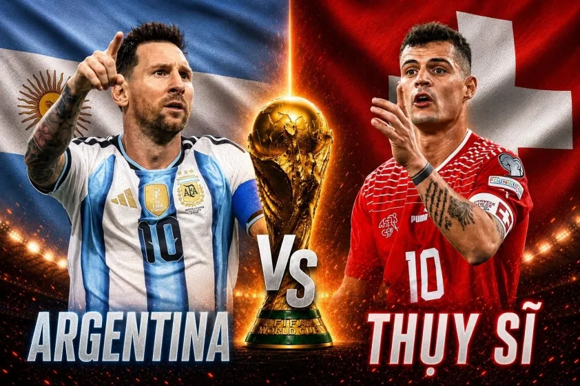 Nhận định Argentina vs Thụy Sĩ: Messi và thử thách đưa nhà vô địch vào bán kết World Cup 2026- Ảnh 1. Nhận định Argentina vs Thụy Sĩ: Messi và thử thách đưa nhà vô địch vào bán kết World Cup 2026- Ảnh 1.