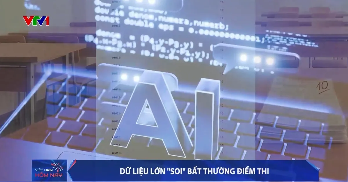Từ bất thường điểm thi ở Tuyên Quang đến bài toán giám sát bằng dữ liệu - Ảnh 3.
