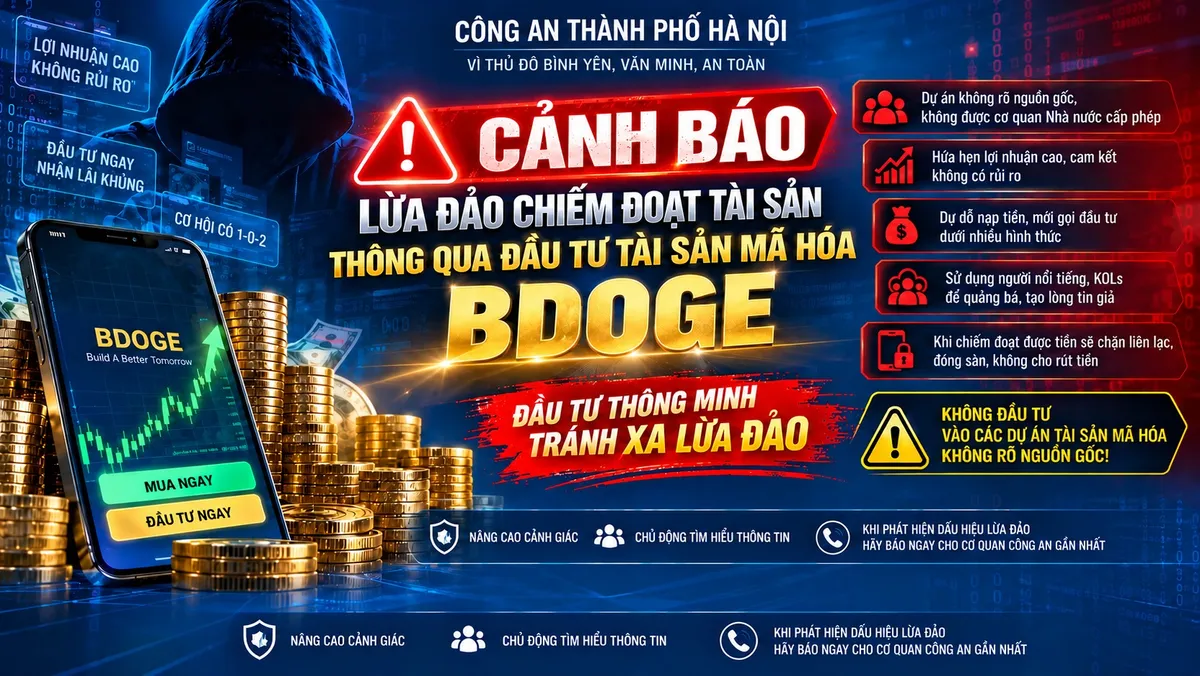 Cảnh b&aacute;o lừa đảo chiếm đoạt t&agrave;i sản th&ocirc;ng qua đầu tư t&agrave;i sản m&atilde; h&oacute;a BDOGE   - Ảnh 1.
