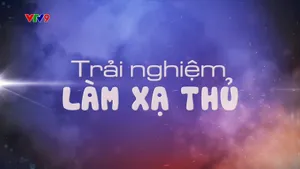 Rong ruổi phương nam - Mùa 2_Trải nghiệm làm xạ thủ