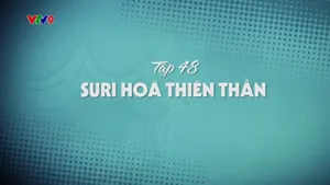 Oan Gia Bùm Chéo_Tập 48
