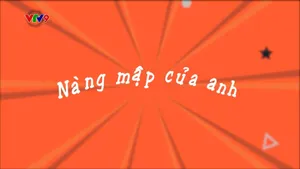 Làng Cười Cười Cả Làng (mùa 5)_Tập 7: Nàng mập của anh