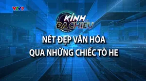 Kính đa chiều: Nét đẹp văn hóa qua những chiếc tò he