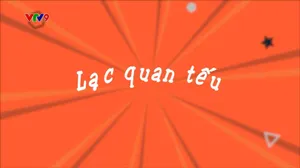 Làng Cười Cười Cả Làng (mùa 6)_Tập 3: Lạc quan tếu