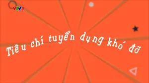 Làng Cười Cười Cả Làng (mùa 6)_Tập 15: Tiêu chí tuyển dụng khó đỡ