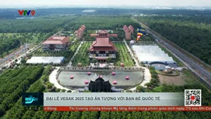 Đại lễ Vesak gây ấn tượng với bạn bè quốc tế