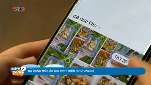 Đa dạng món ăn gia đình trên chợ online