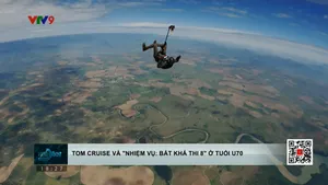 Tom Cruise "đùa với tử thần" trong những cảnh quay nguy hiểm của Mission Impossible 8