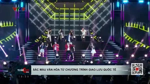 Sắc màu văn hóa từ chương trình âm nhạc quốc tế