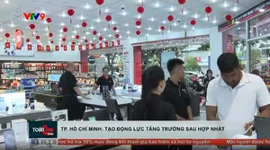 Tạo động lực tăng trưởng mới cho kinh tế TP. Hồ Chí Minh sau sáp nhập