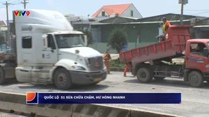 Quốc lộ 51 vừa sửa chửa chậm, hư hỏng nhanh