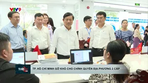 TP. Hồ Chí Minh gỡ vướng do chính quyền địa phương 2 cấp
