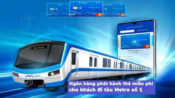 Ngân hàng phát hành thẻ miễn phí cho khách đi tàu Metro số 1