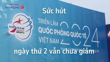 Sức hút của Triển lãm Quốc phòng Quốc tế Việt Nam ngày thứ 2 vẫn chưa giảm