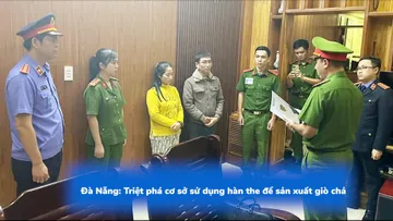 Đà Nẵng: Triệt phá cơ sở sử dụng hàn the để sản xuất giò chả
