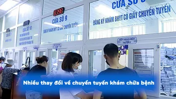Nhiều thay đổi về chuyển tuyến khám chữa bệnh