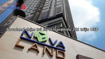 Novaland chậm trả lãi lô trái phiếu 321 triệu USD