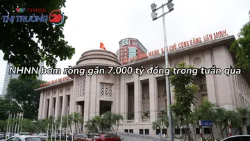 NHNN bơm ròng gần 7.000 tỷ đồng trong tuần qua