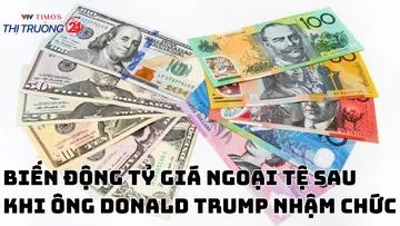 Biến động tỷ giá ngoại tệ sau khi ông Donald Trump nhậm chức
