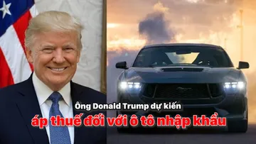 Ông Donald Trump dự kiến áp thuế đối với ô tô nhập khẩu