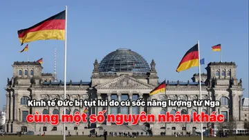 Kinh tế Đức bị tụt lùi do cú sốc năng lượng từ Nga cùng một số nguyên nhân khác