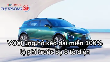 VCCI ủng hộ kéo dài miễn 100% lệ phí trước bạ ô tô điện