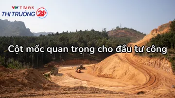 Cột mốc quan trọng cho đầu tư công