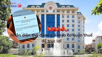 Nhận diện thủ đoạn giả mạo cơ quan thuế để trục lợi