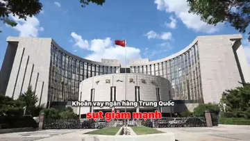 Khoản vay ngân hàng Trung Quốc sụt giảm mạnh