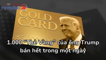 1.000 “Thẻ Vàng” của ông Trump bán hết trong một ngày