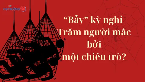 “Bẫy” kỳ nghỉ: Trăm người mắc bởi một chiêu trò?
