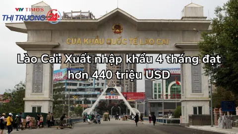 Lào Cai: Xuất nhập khẩu 4 tháng đạt hơn 440 triệu USD