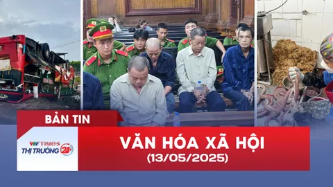 Bản tin văn hóa - xã hội ngày 13/5