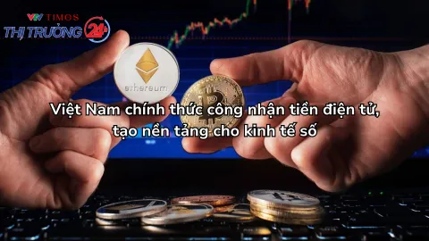 Việt Nam chính thức công nhận tiền điện tử, tạo nền tảng cho kinh tế số