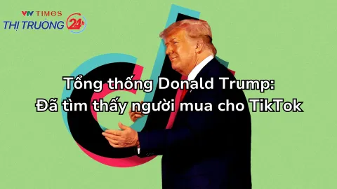 Tổng thống Donald Trump: Đã tìm thấy người mua TikTok