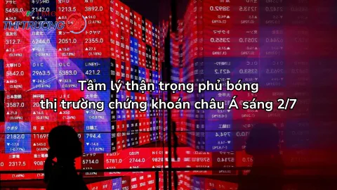 Tâm lý thận trọng phủ bóng thị trường chứng khoán châu Á sáng 2/7
