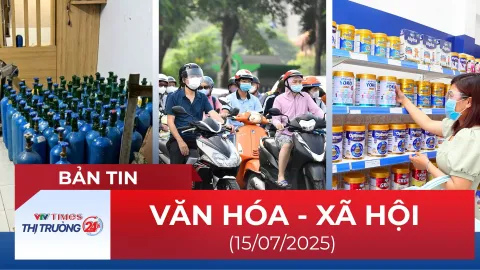 Bản tin Văn hóa - Xã hội ngày 15/7