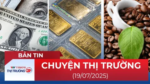Bản tin Thị trường 24h ngày 19/7