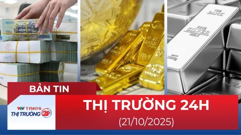 Bản tin Thị trường 24h ngày 21/10