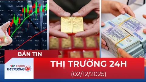 Bản tin Thị trường 24h ngày 2/12